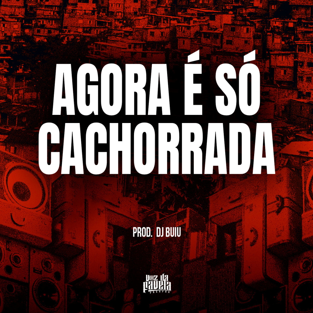 Agora É Só Cachorrada (Explicit)