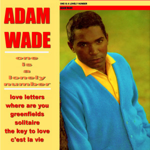 Adam Wade的專輯One Is a Lonely Number