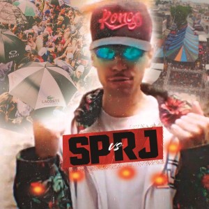 Album SP VS RJ (Explicit) from 