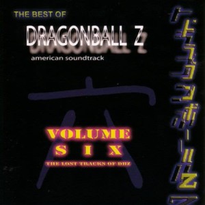 Faulconer, Bruce的專輯Best Of DragonBall Z - Volume VI