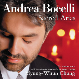 Andrea Bocelli的專輯Sacred Arias (Remastered)