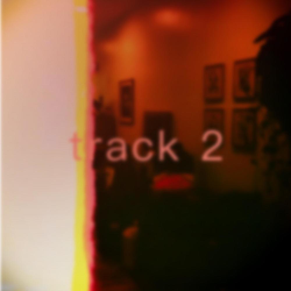 track 2 (feat. Vince Tampio)