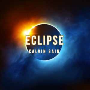 Album Eclipse (Explicit) from Kalvin Sain