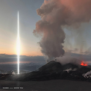 ดาวน์โหลดและฟังเพลง Show You พร้อมเนื้อเพลงจาก Kasbo