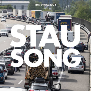 The Viral Guy的专辑Stau Song
