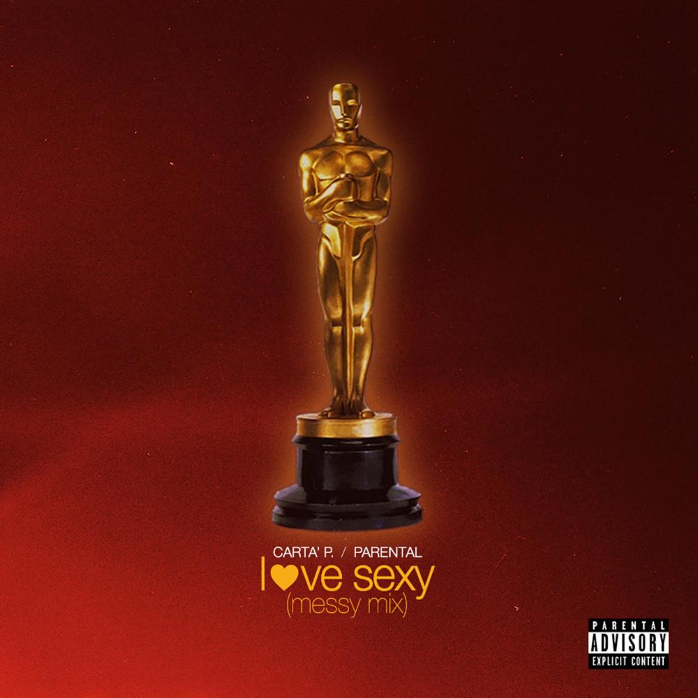 Love Sexy (Oscars Mix) (Explicit) (Oscars Mix|Explicit)