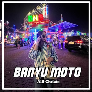 Listen to Banyu Moto song with lyrics from Alif Chrizto