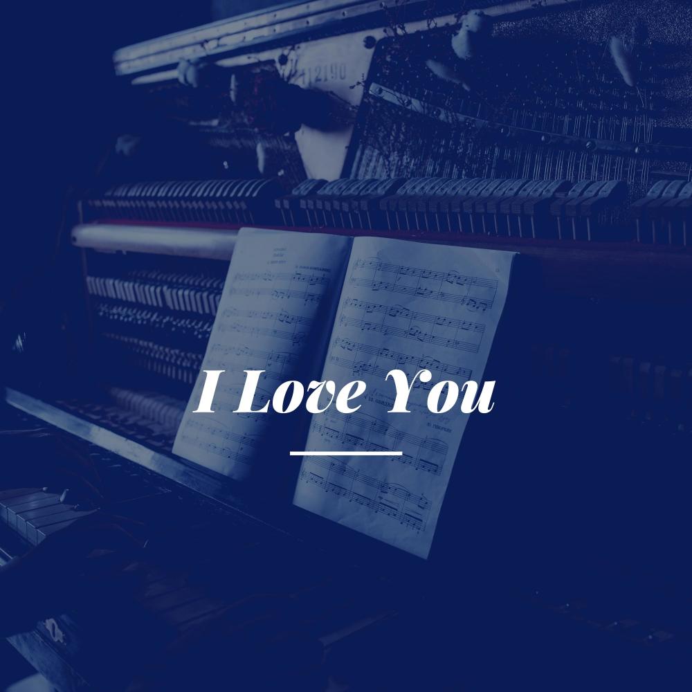 I Love You