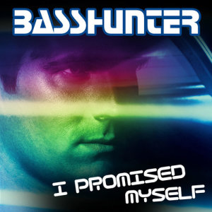 收聽Basshunter的I Promised Myself (Radio Edit)歌詞歌曲