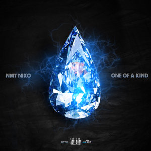 Album One of a Kind (Explicit) from NMT Niko