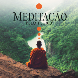 Meditação pelo fluxo (Alcançar a calma tibetana)