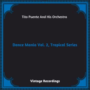 Album Dance Mania Vol 2, Tropical Series (Hq remastered 2023) from 