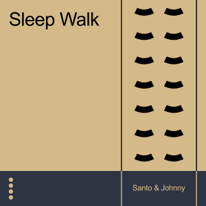 Album Sleep Walk from Santo & Johnny
