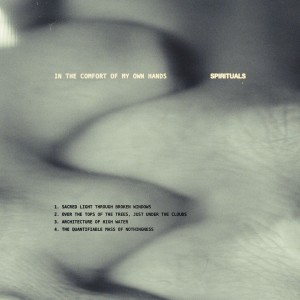 Spirituals (Tyler Tadlock)的專輯In The Comfort Of My Own Hands