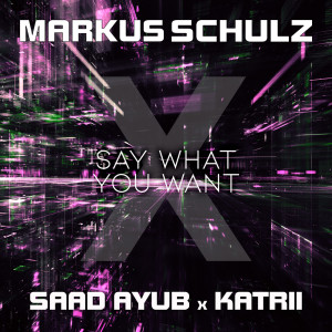 Album Say What You Want from Saad Ayub