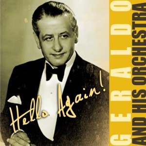 Album Hello Again! oleh Geraldo & His Orchestra