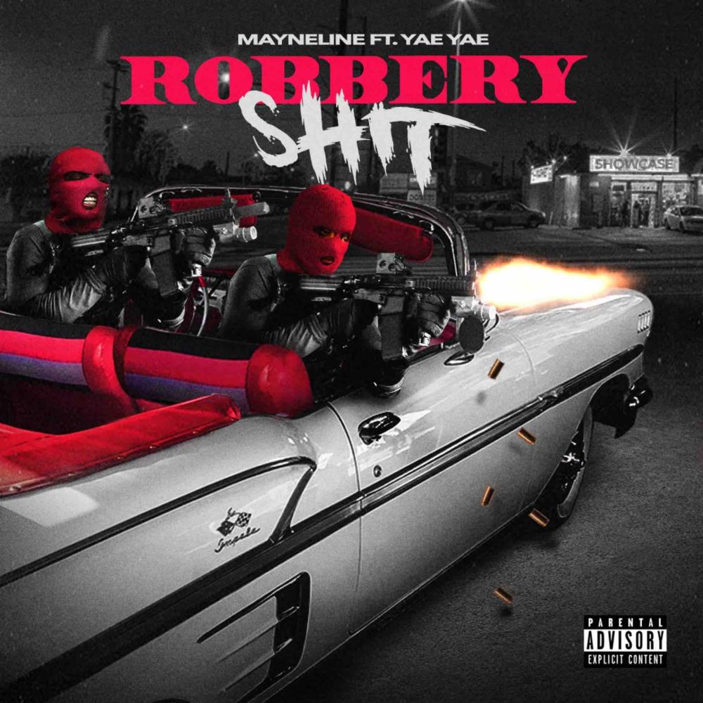 Robbery Shit (feat. Yae Yae) (Explicit)
