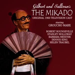 Robert Rounseville的專輯The Mikado (Original 1960 Television Cast)