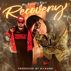 recovery (feat. dj kane) (Explicit)