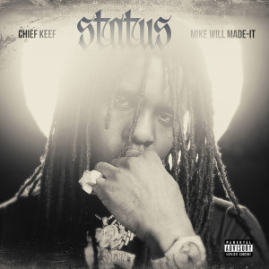 อัลบัม STATUS (Explicit) ศิลปิน Chief Keef
