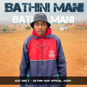 ดาวน์โหลดและฟังเพลง Bathini Mani พร้อมเนื้อเพลงจาก Sad Gee II