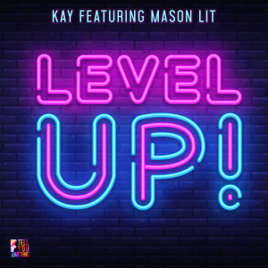 ดาวน์โหลดและฟังเพลง Level Up พร้อมเนื้อเพลงจาก Kay