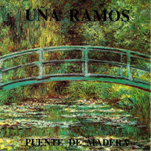 Una Ramos的專輯Puente de Madera