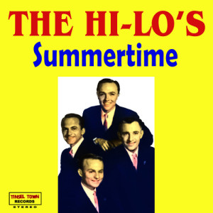 收聽The Hi-Lo's的Summertime歌詞歌曲