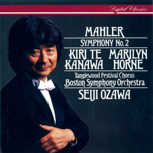 Kiri Te Kanawa的專輯Mahler: Symphony No.2 "Resurrection"