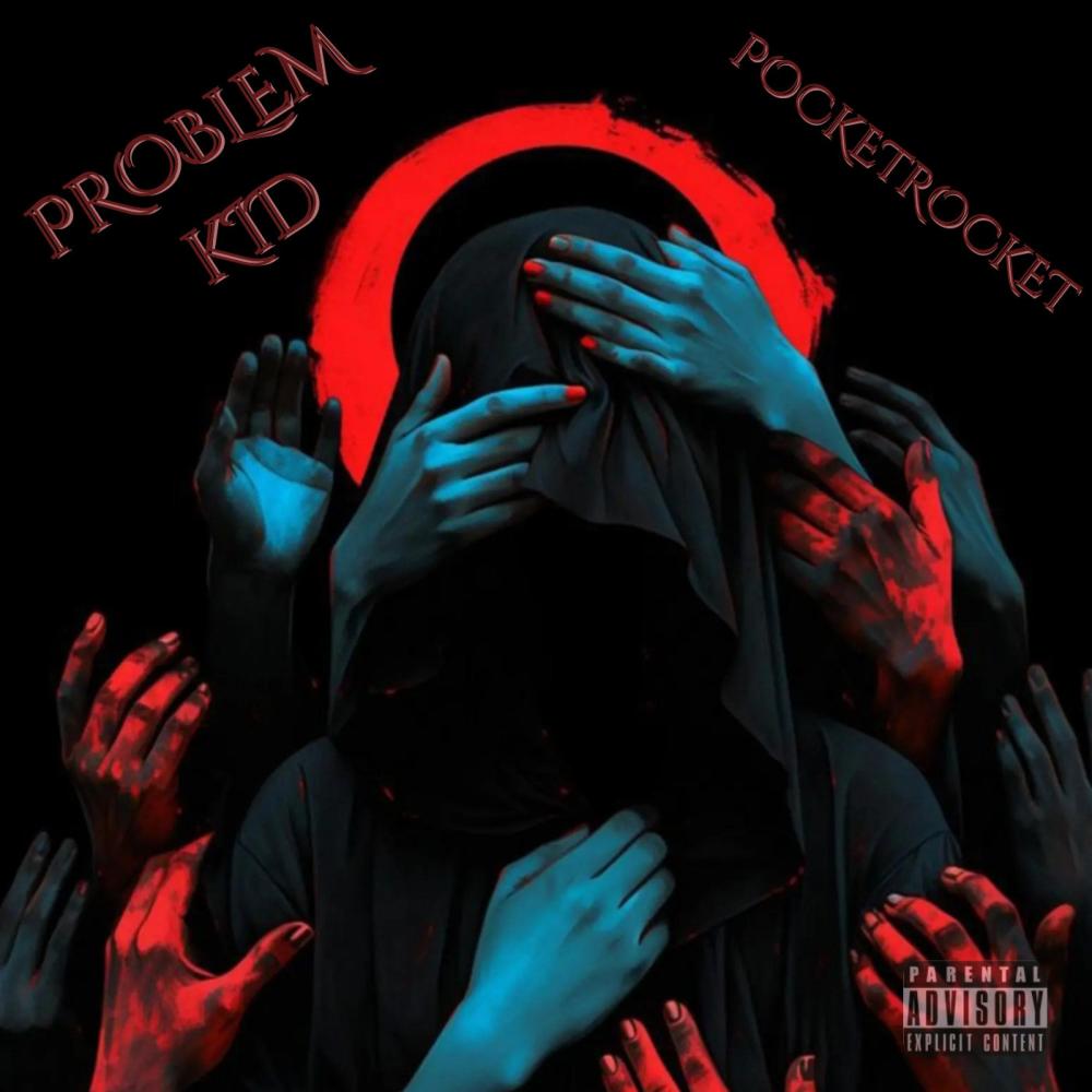 Problem Kid (Explicit)