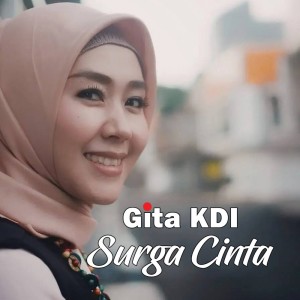 Dengarkan Surga Cinta lagu dari Gita KDI dengan lirik
