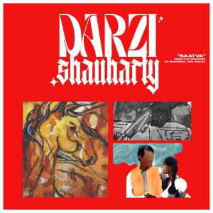 ดาวน์โหลดและฟังเพลง Saatva (Explicit) พร้อมเนื้อเพลงจาก Darzi