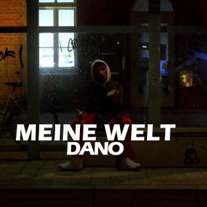 收聽Dano的MEINE WELT. (Explicit)歌詞歌曲