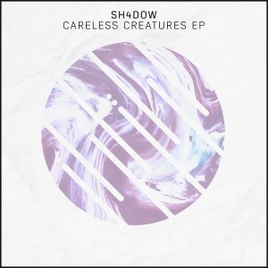 ดาวน์โหลดและฟังเพลง Careless Creatures พร้อมเนื้อเพลงจาก Sh4dow