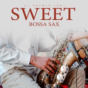 Sweet (Bossa Sax)