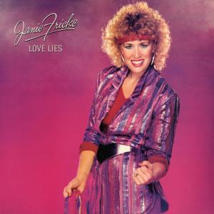 ดาวน์โหลดและฟังเพลง Love Lies พร้อมเนื้อเพลงจาก Janie Fricke