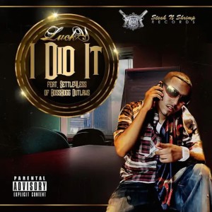 ดาวน์โหลดและฟังเพลง I Did It (Explicit) พร้อมเนื้อเพลงจาก Lucky Luciano