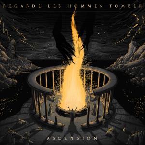 Regarde Les Hommes Tomber的專輯Ascension