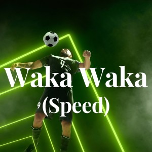 Chakira的專輯Waka Waka (speed)