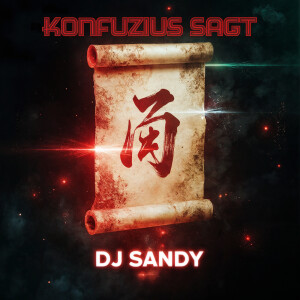 Album Konfuzius Sagt from DJ Sandy