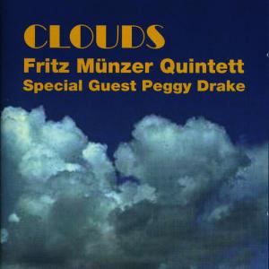 ดาวน์โหลดและฟังเพลง Clouds พร้อมเนื้อเพลงจาก Fritz Münzer Quintett