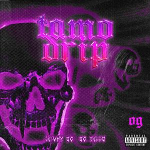 ดาวน์โหลดและฟังเพลง TAMO DRIP whit OG Tello (Explicit) พร้อมเนื้อเพลงจาก Jeivhy OG