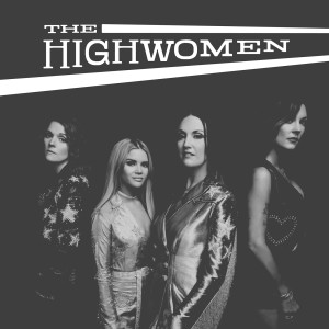 收聽The Highwomen的Heaven Is A Honky Tonk歌詞歌曲