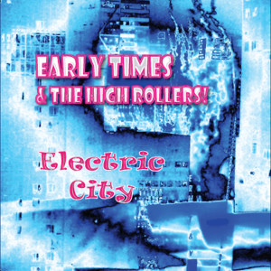 Listen to Good Soul Music song with lyrics from Early Times & the High Rollers