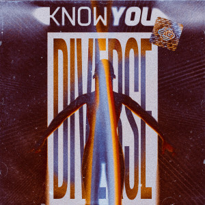 Diverse的專輯Know You