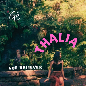 Album Thalia for Believer from Gé