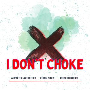 收聽Chris Mack的I Don't Choke歌詞歌曲