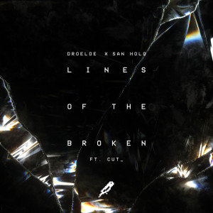 Listen to Lines of the Broken song with lyrics from Droeloe