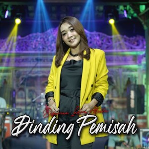 Listen to Dinding Pemisah song with lyrics from Difarina Indra Adella