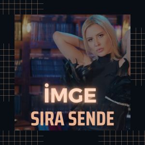 收聽İmge的Sıra Sende歌詞歌曲